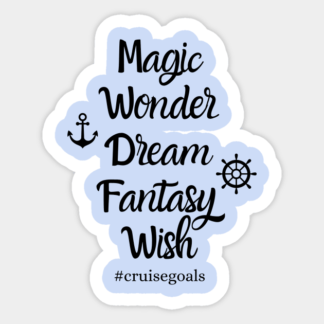 Cruise Goals Sticker by Wizarding Wands & Mickey Ears